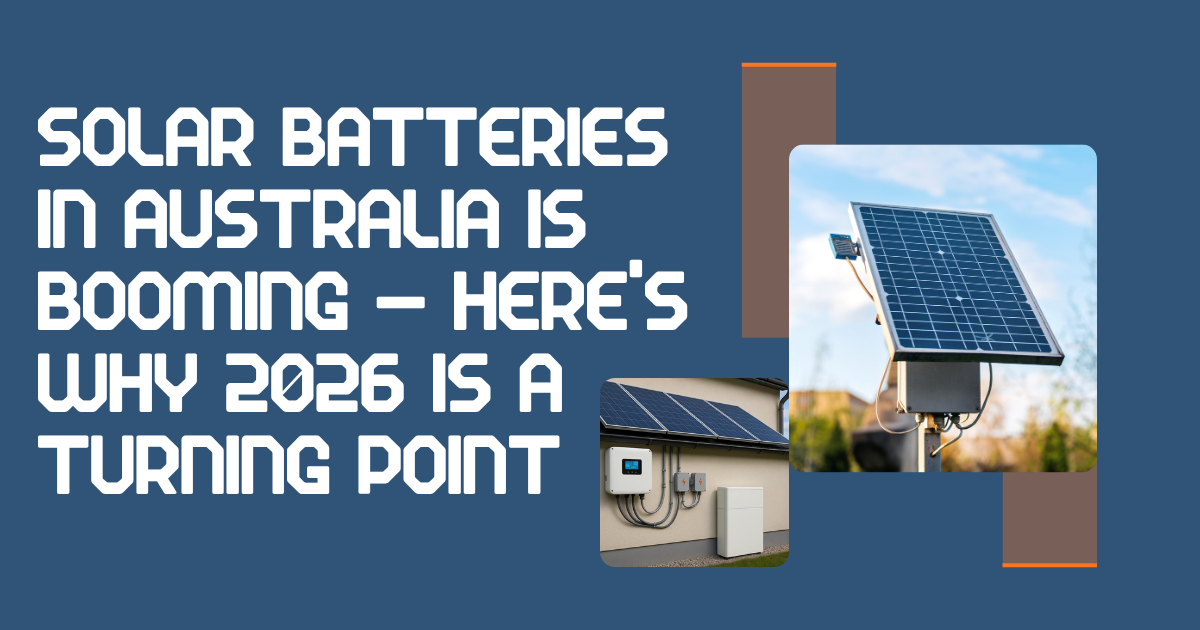 Solar Batteries in Australia Is Booming
