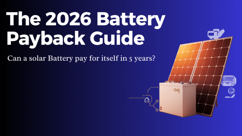 2026 Solar Battery Payback Guide | Can It Pay for Itself in 5 Years?