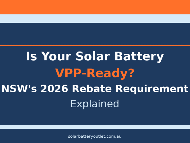 Is Your Solar Battery VPP-Ready? NSW's 2026 Rebate Requirement Explained