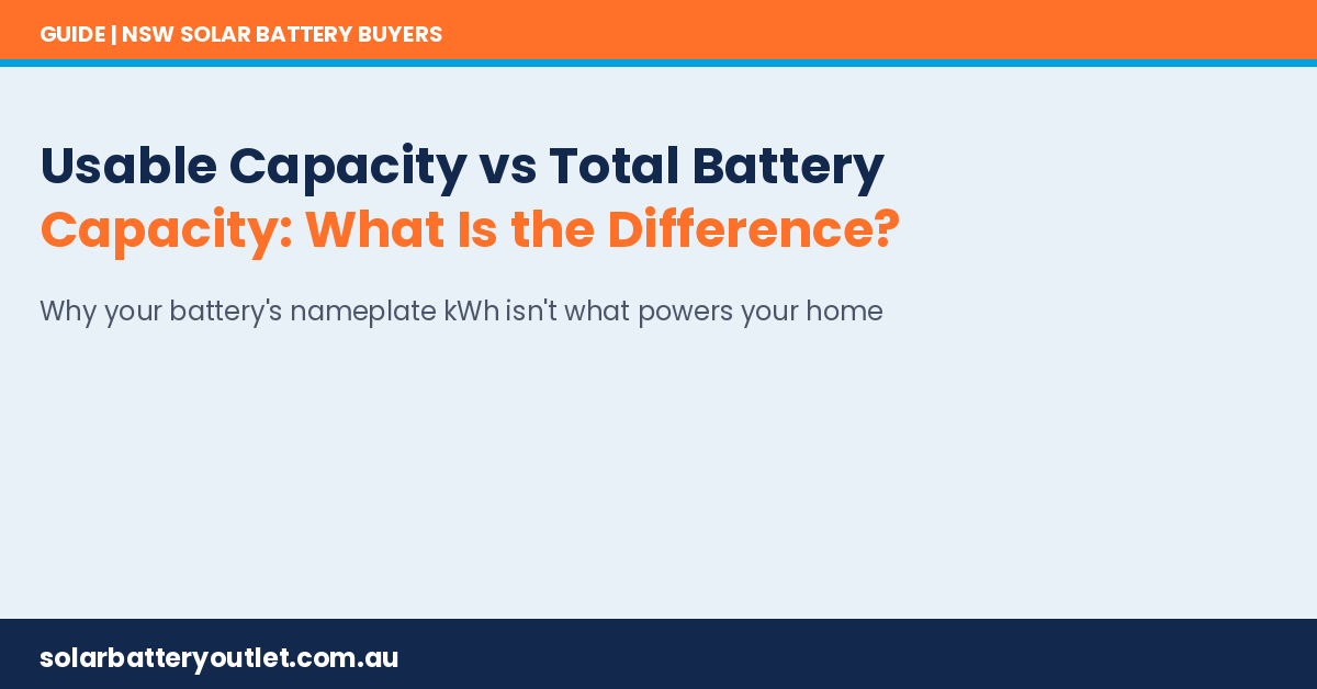 Usable Capacity vs Total Battery Capacity: What Is the Difference?