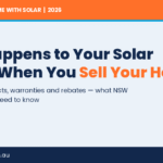 What happens to your solar battery when you sell your house, NSW 2026